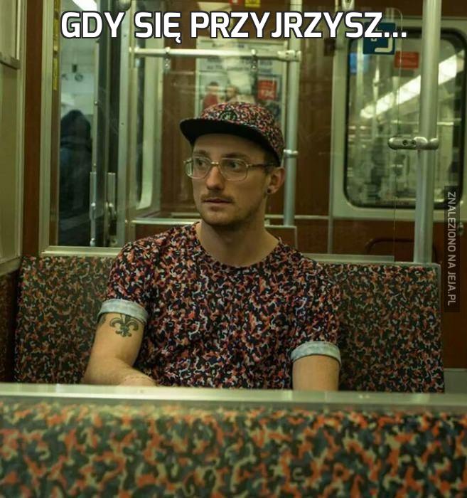 Gdy się przyjrzysz...