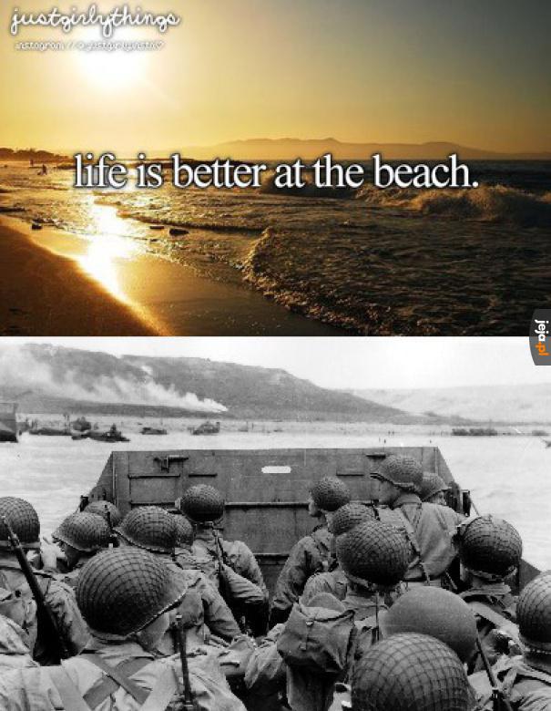 Życie jest lepsze na plaży