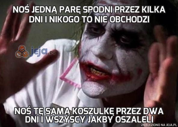 Noś jedną parę spodni przez kilka dni i nikogo to nie obchodzi