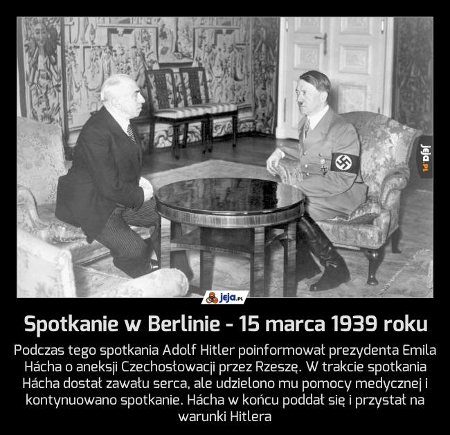 Spotkanie w Berlinie - 15 marca 1939 roku