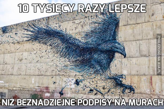 10 tysięcy razy lepsze