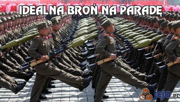 Idealna broń na paradę