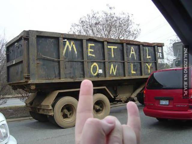 Metal!