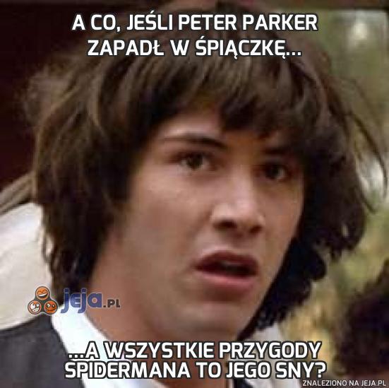 A co, jeśli Peter Parker zapadł w śpiączkę...