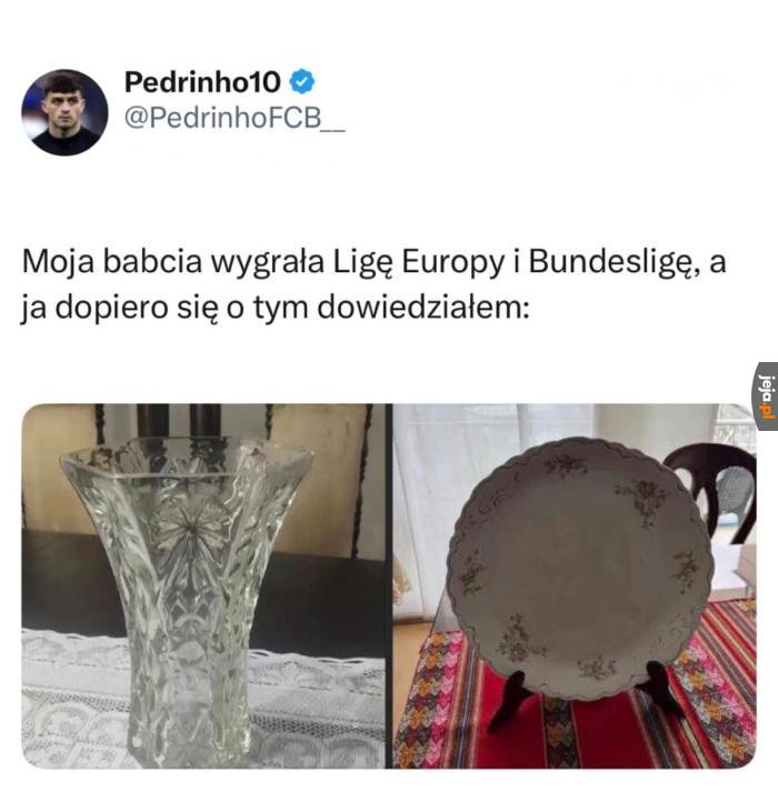 A Twoja babcia jakie ma trofea?