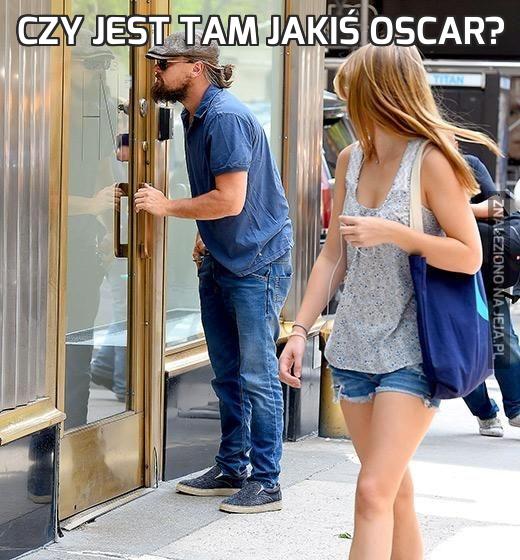 Czy jest tam jakiś Oscar?