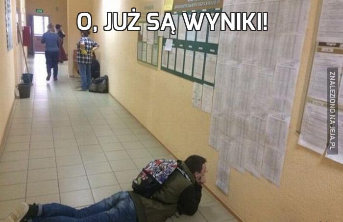 O, już są wyniki!