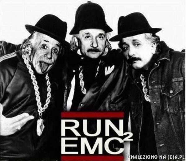 Run Emc²