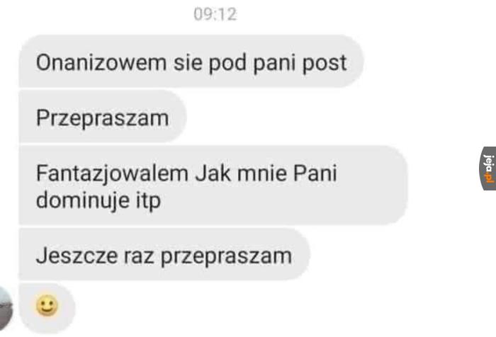Najważniejsze że żałuje
