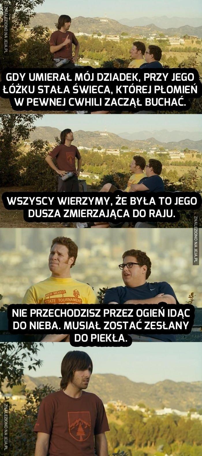 Twój dziadek poszedł do piekła