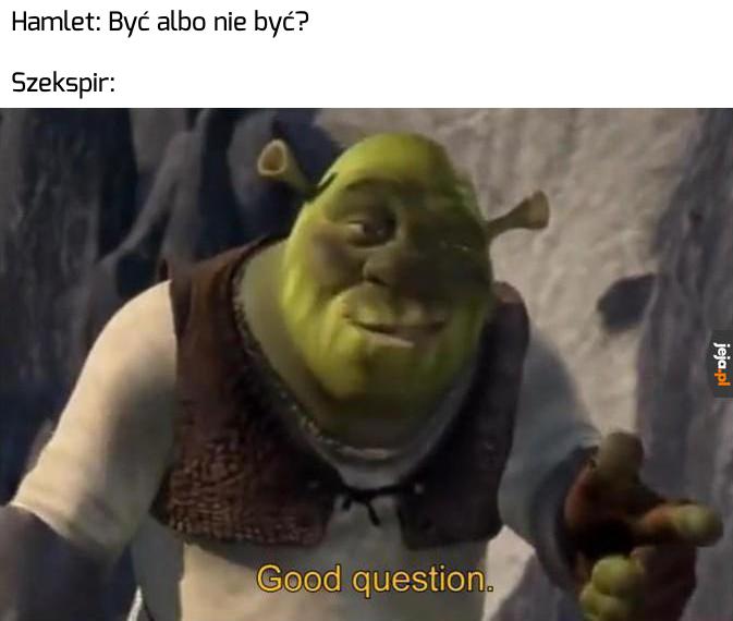 Oto jest pytanie