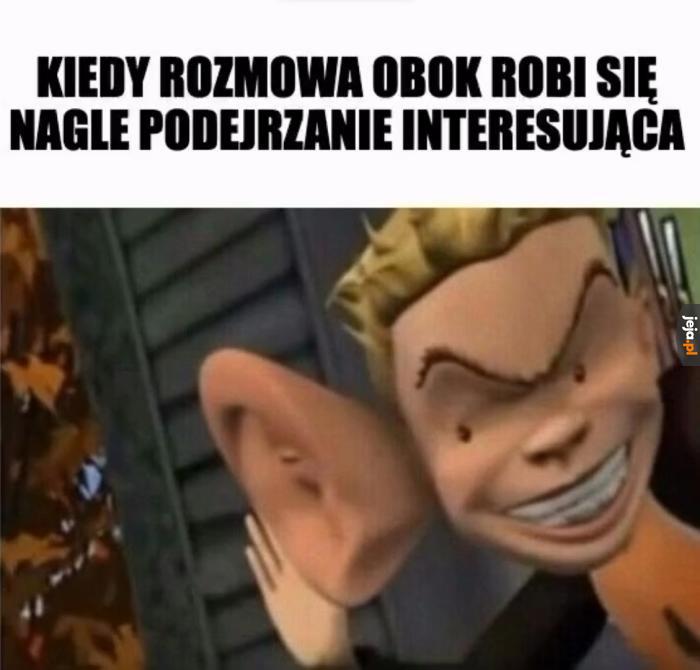 Lepiej przechwycę nieco informacji
