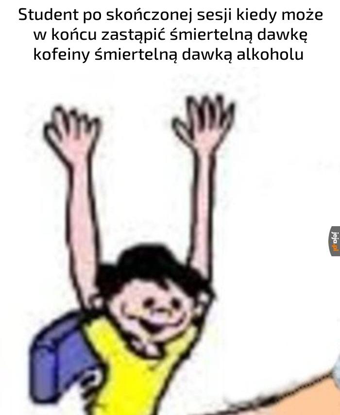 (Uwalił wszystkie egzaminy)