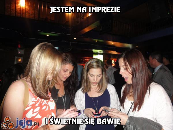 Jestem na imprezie i świetnie się bawię