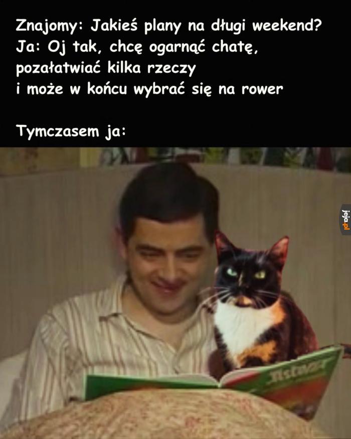 Mam wiele ważnych planów