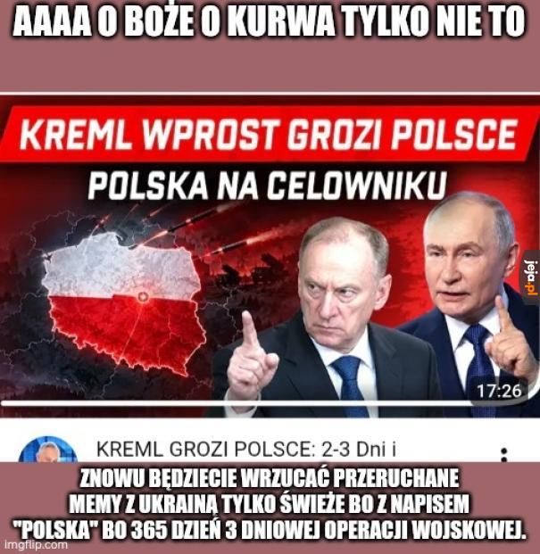 To ja idę na front, bo wolę tego nie widzieć po raz setny