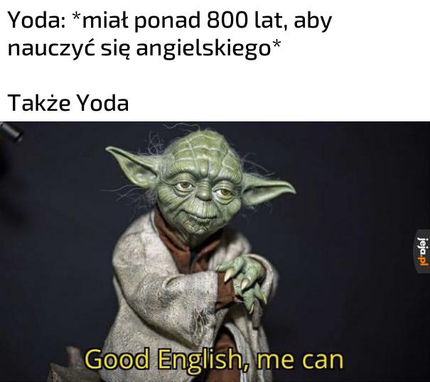 Z wiekiem mądrość przychodzi, padawanie młody