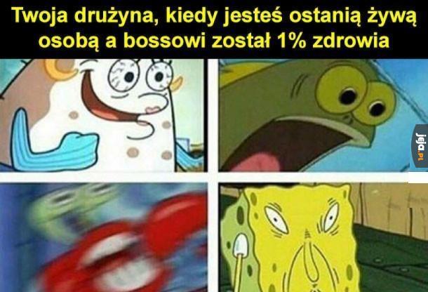 Gdy bossowi został 1% HP