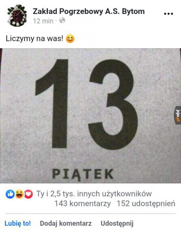 Oni już czekają na Waszego pecha