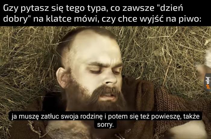 Może innym razem, napięty grafik