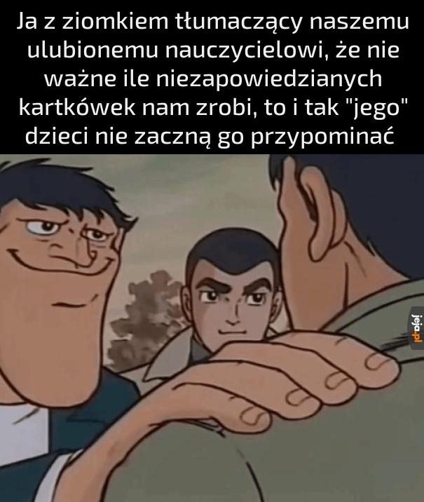 Może kiedyś do niego dotrze