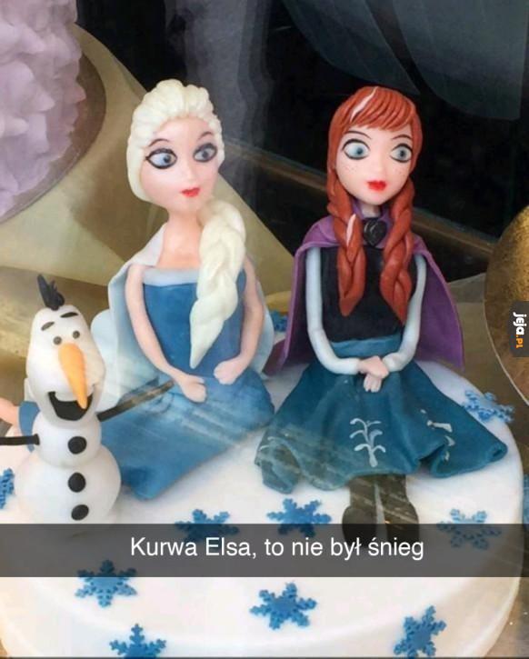 Elsa, to nie był śnieg...