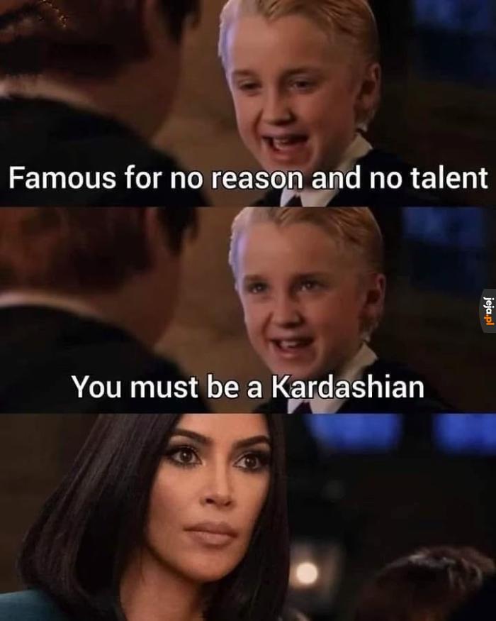 A żebyś Draco, kurde, wiedział
