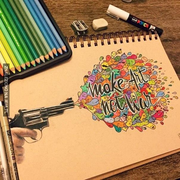 Make art, not war