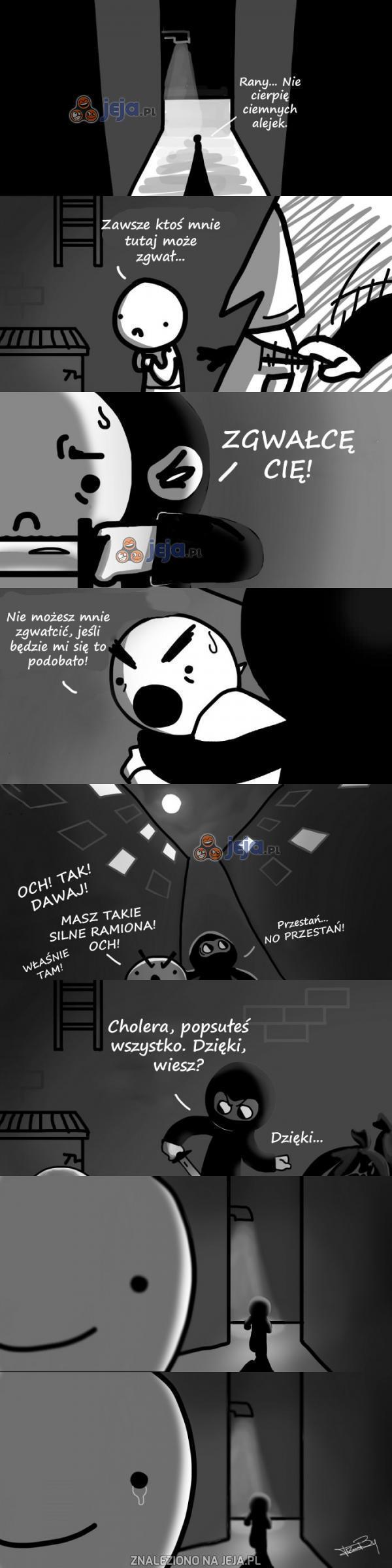 Nie cierpię ciemnych alejek