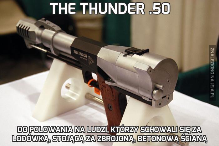 The Thunder .50