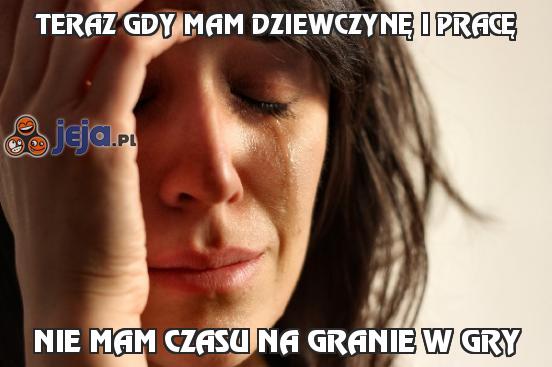 Teraz gdy mam dziewczynę i pracę