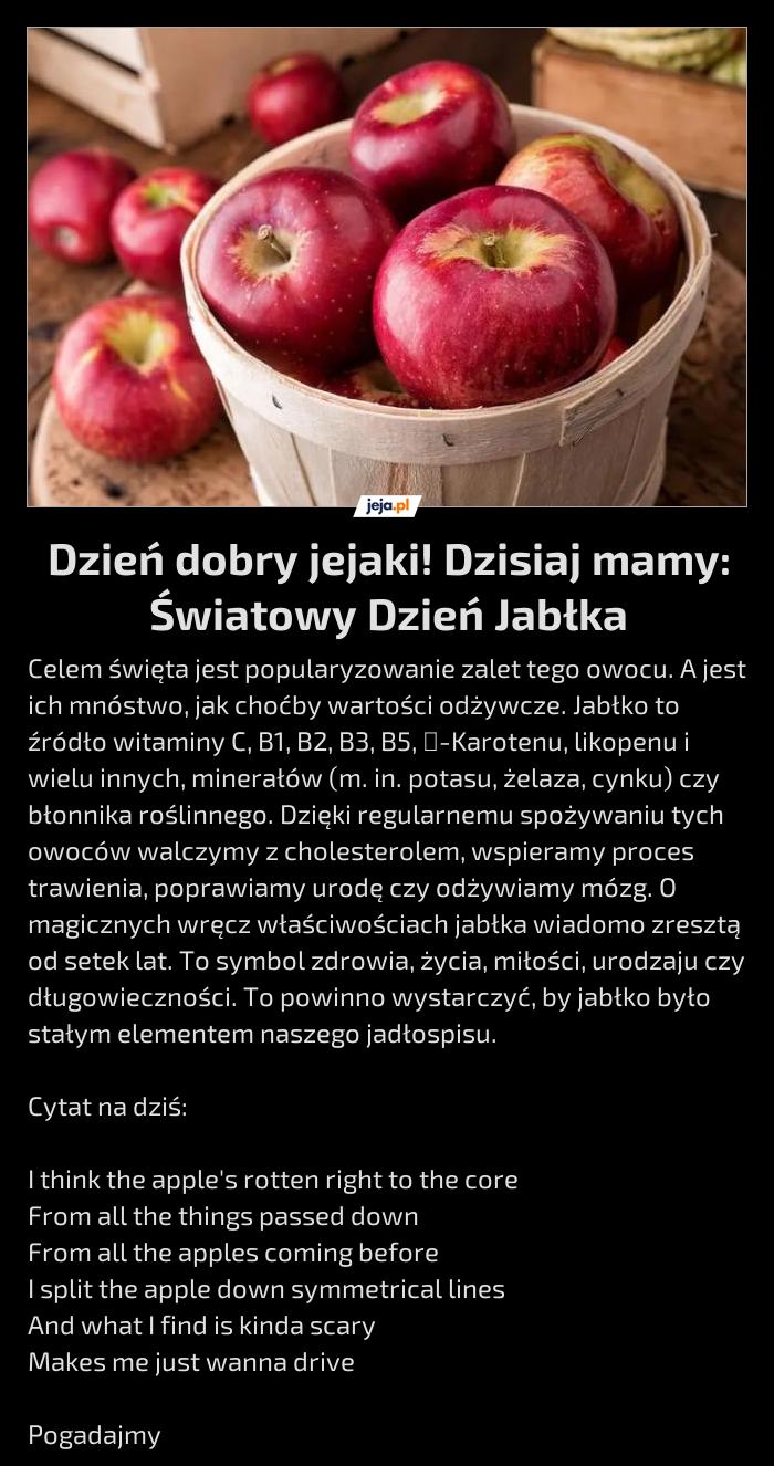 Dzień dobry jejaki! Dzisiaj mamy: Światowy Dzień Jabłka
