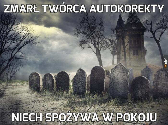 Zmarł twórca autokorekty