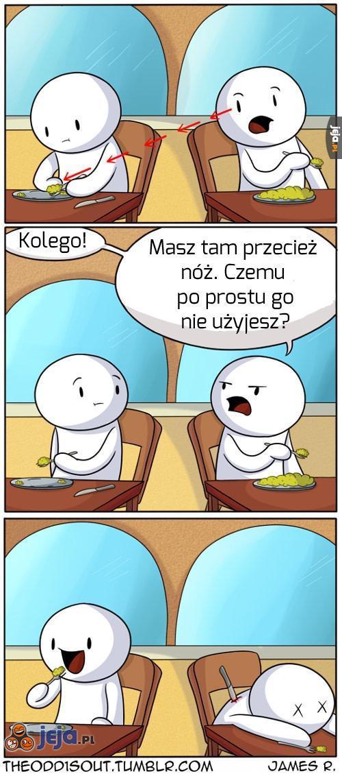 Użyj noża!