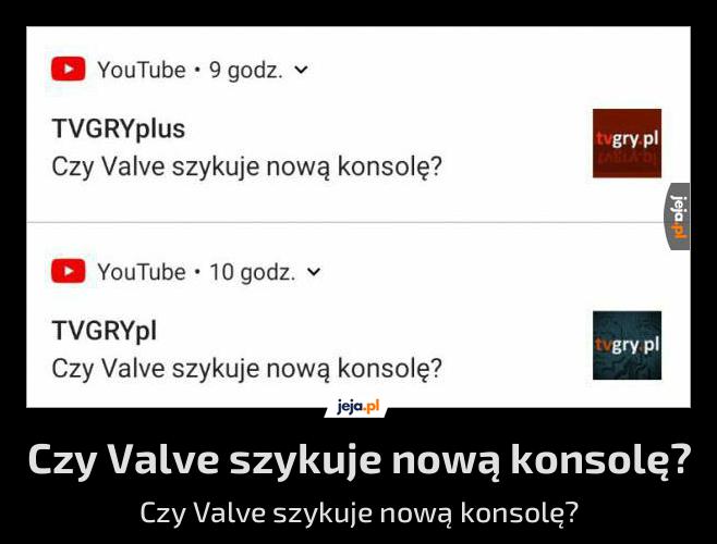 Czy Valve szykuje nową konsolę?