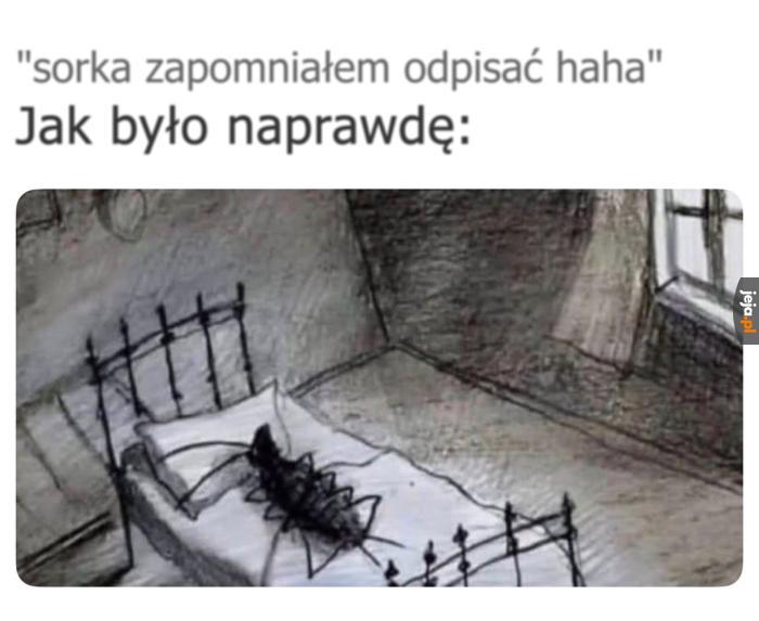 Zapomniałem mieć na tyle chęci do życia haha