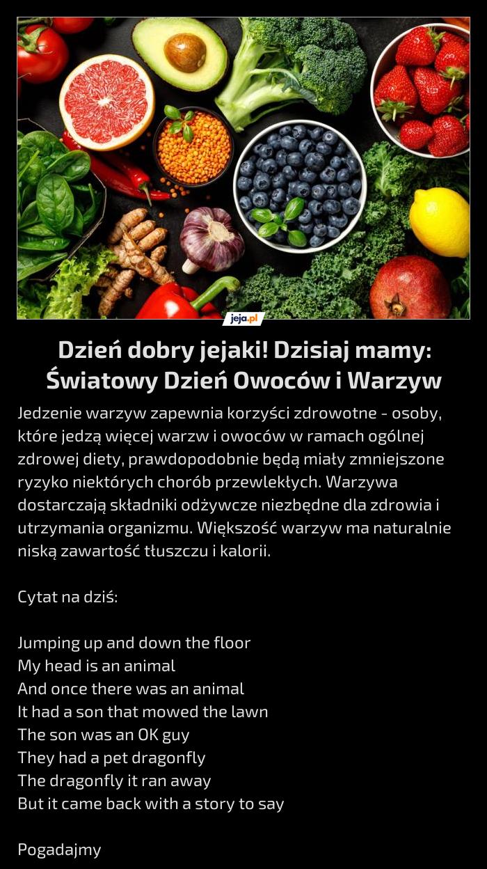 Dzień dobry jejaki! Dzisiaj mamy: Światowy Dzień Owoców i Warzyw
