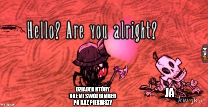 Żyjesz wnusiu?