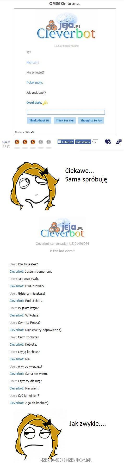 Cleverbot coś wie? Muszę sprawdzić!