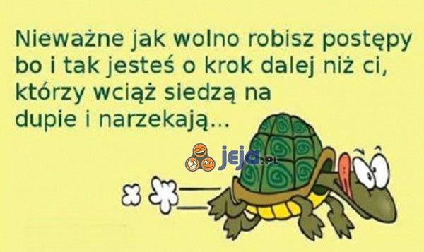 Ważne są postępy!