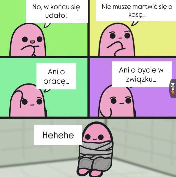 Tak jest dobrze