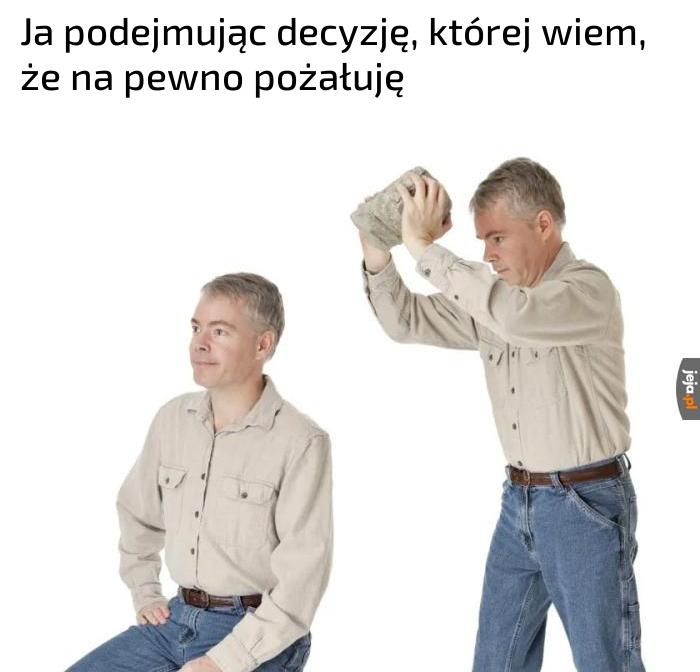 To problem przyszłego mnie
