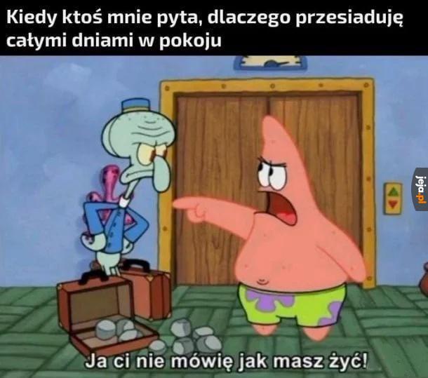 Teraz będę w nim siedział even harder