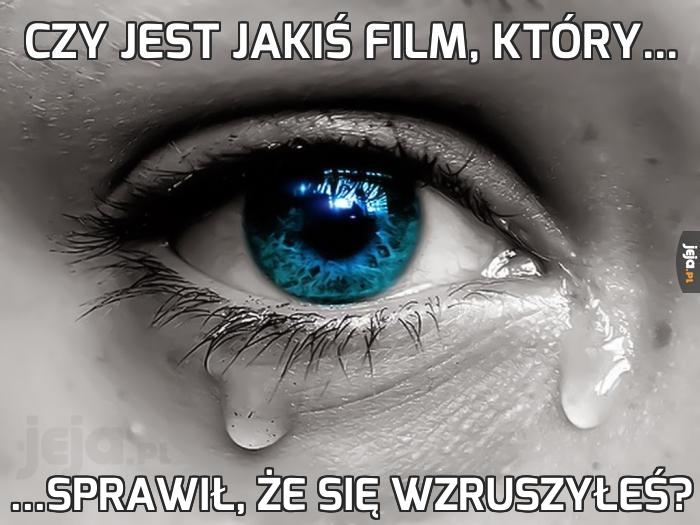 Czy jest jakiś film, który...