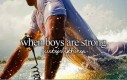 Kiedy chłopcy są silni