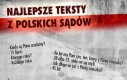 Najlepsze teksty z polskich sądów