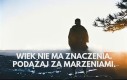Podążaj za marzeniami