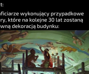 W sumie w tym chaosie i anarchii jest trochę dzikiego piękna