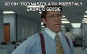 Gdyby trzynastolatki przestały gadać o seksie