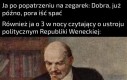 Czy wiedzieliście, że na czele Wenecji stał doża wybierany dożywotnio przez kolegium elektorów?